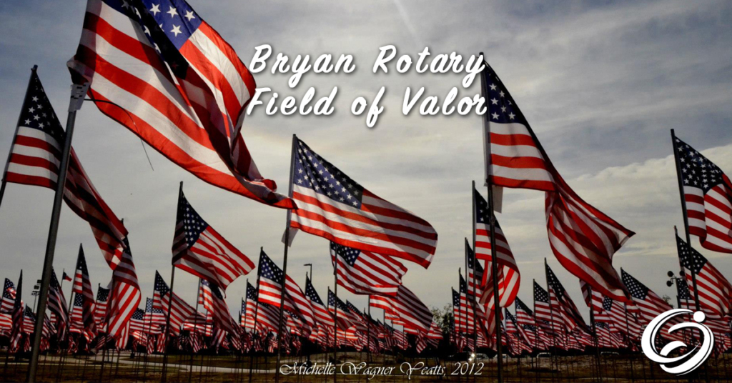 Bryan Rotary Field of Valor